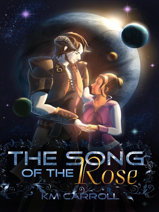 Title details for The Song of the Rose by K.M. Carroll - Available